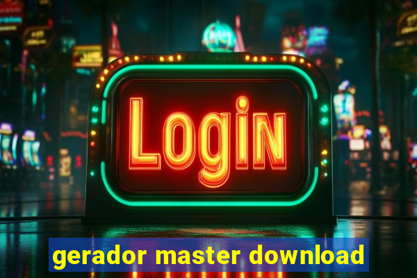 gerador master download